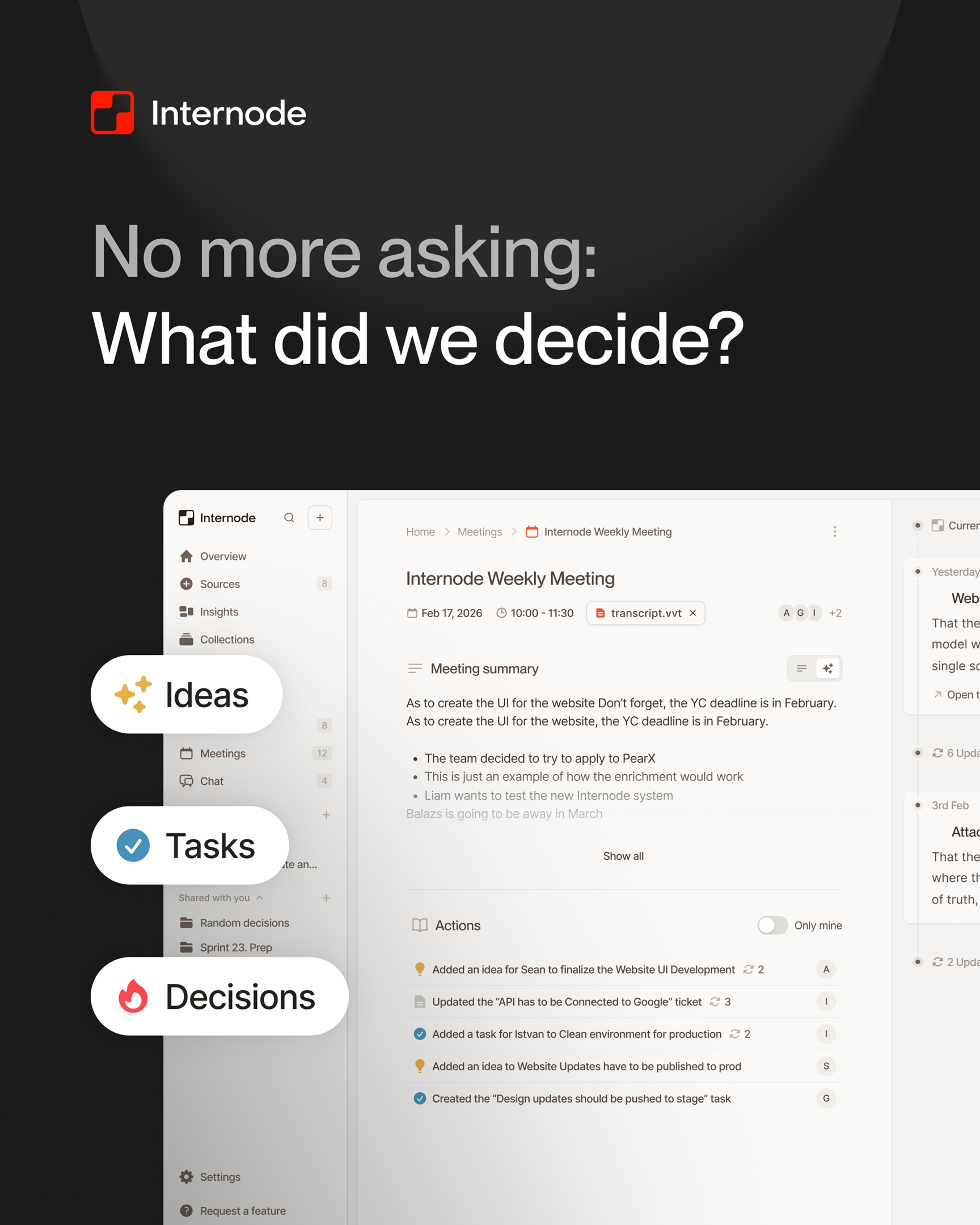 Internode meeting transcript view with AI-extracted ideas, tasks and decisions so teams never ask 'what did we decide?' again.