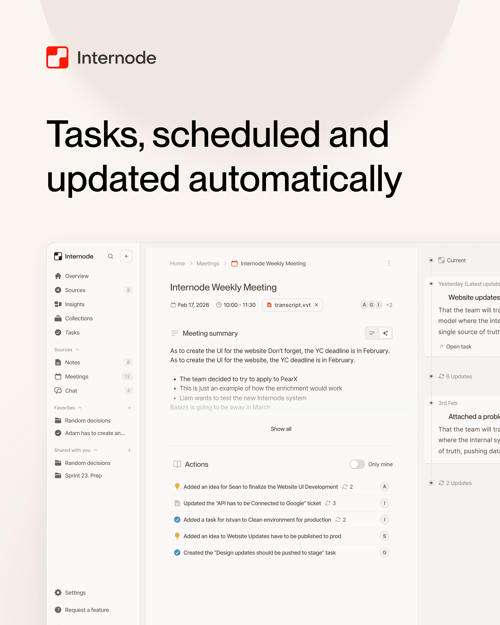 Internode automatically schedules and updates tasks from meetings, shown with the full actions UI, side navigation and activity feed that feed a memory-grounded pre-meeting brief.